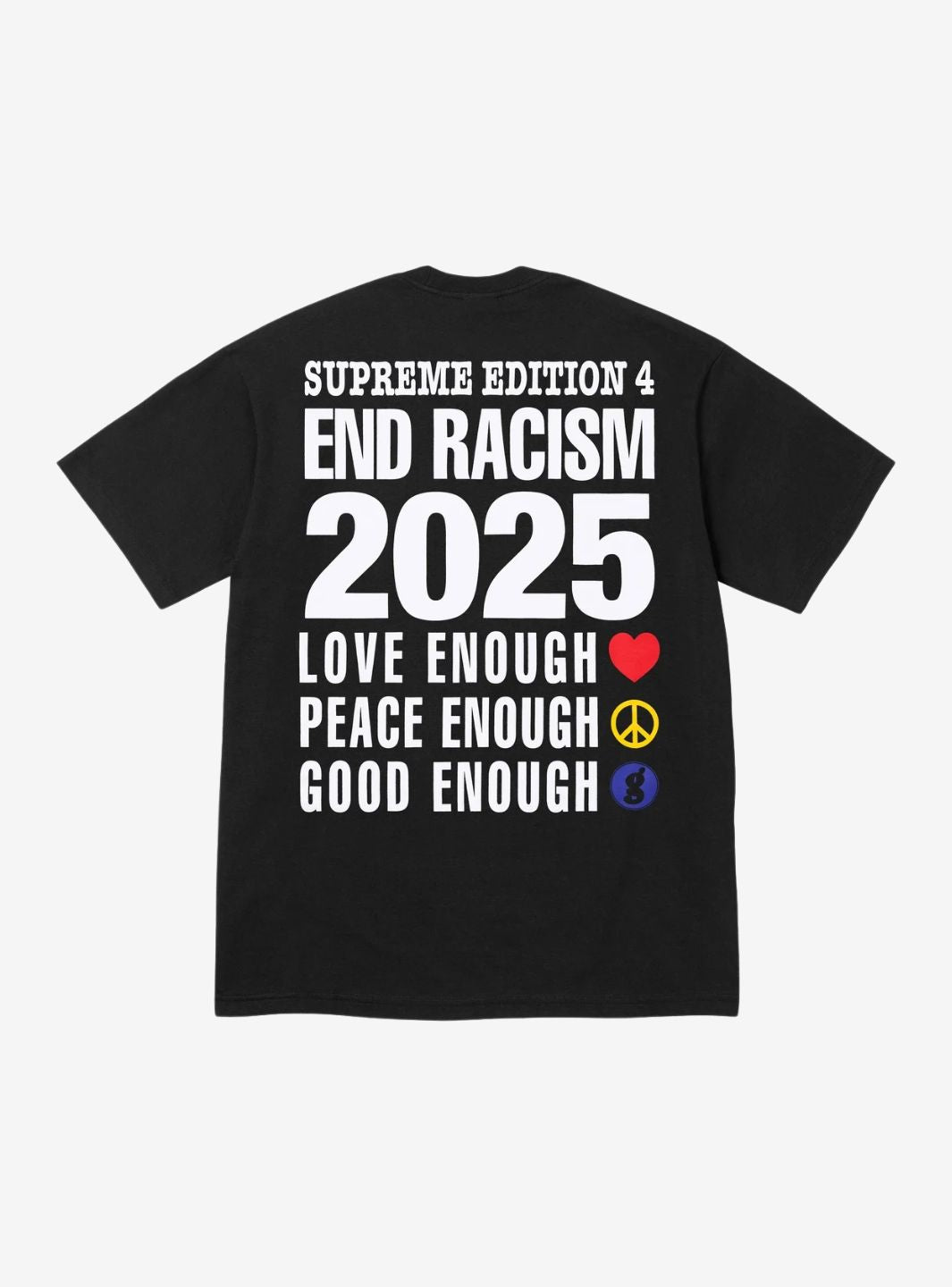 Supreme GOODENOUGH End Racism T-Shirt Black