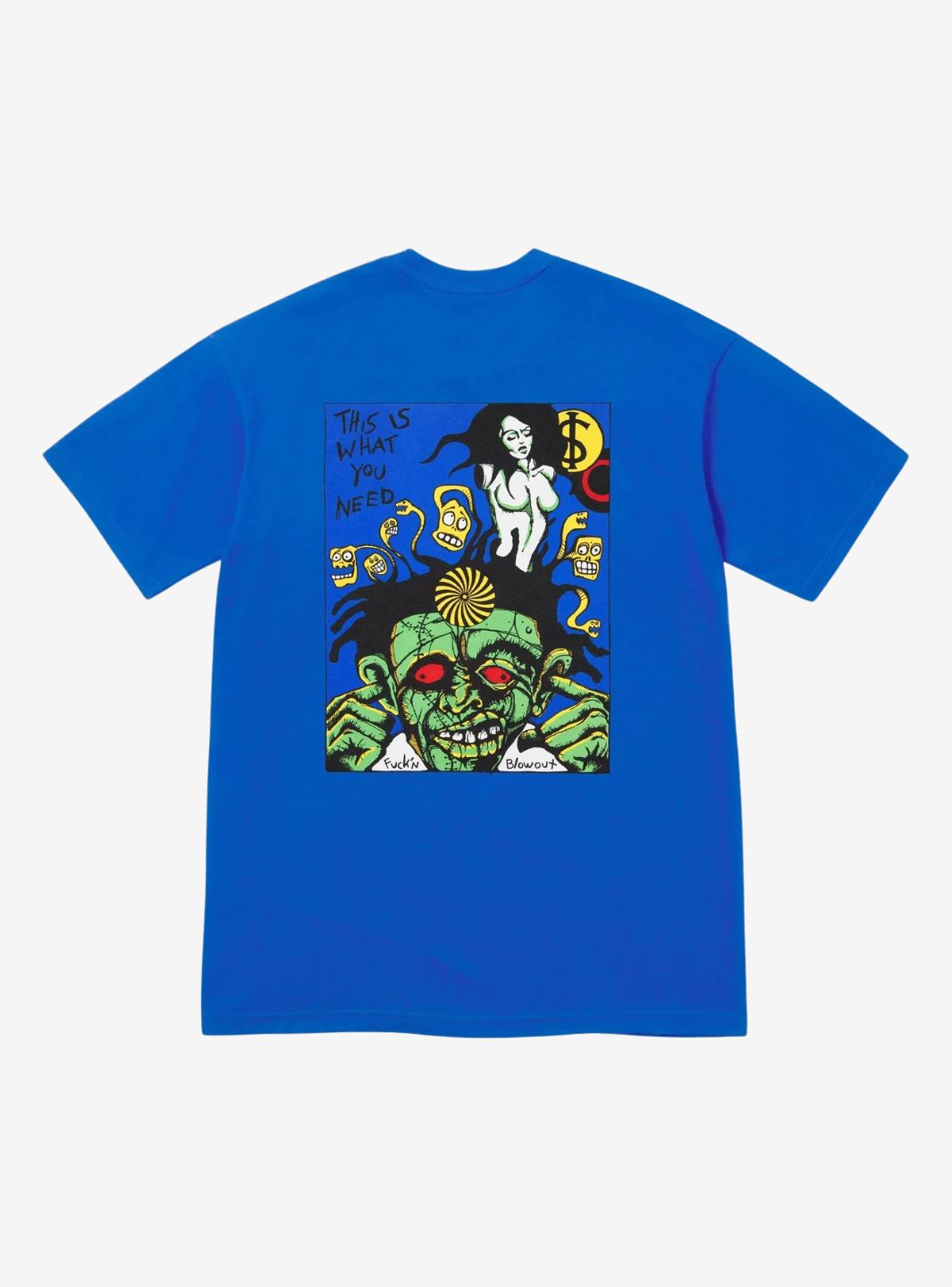 Supreme Fuckin Blowout T-Shirt Royal